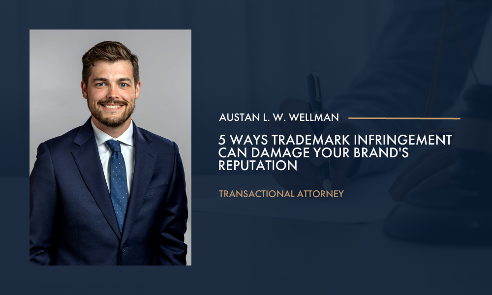 Trademark Infringement Blog Image, with headshot of attorney Austan Wellman
